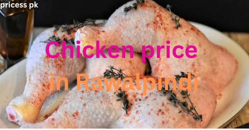 Chicken Rate Today Rawalpindi 2024